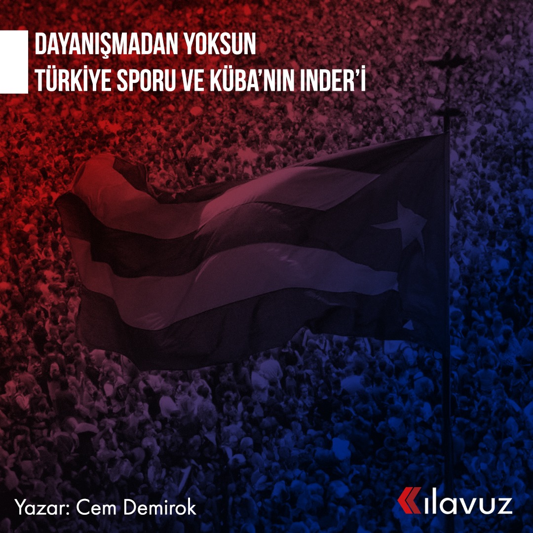 Dayanışmadan yoksun Türkiye sporu ve Küba’nın INDER’i